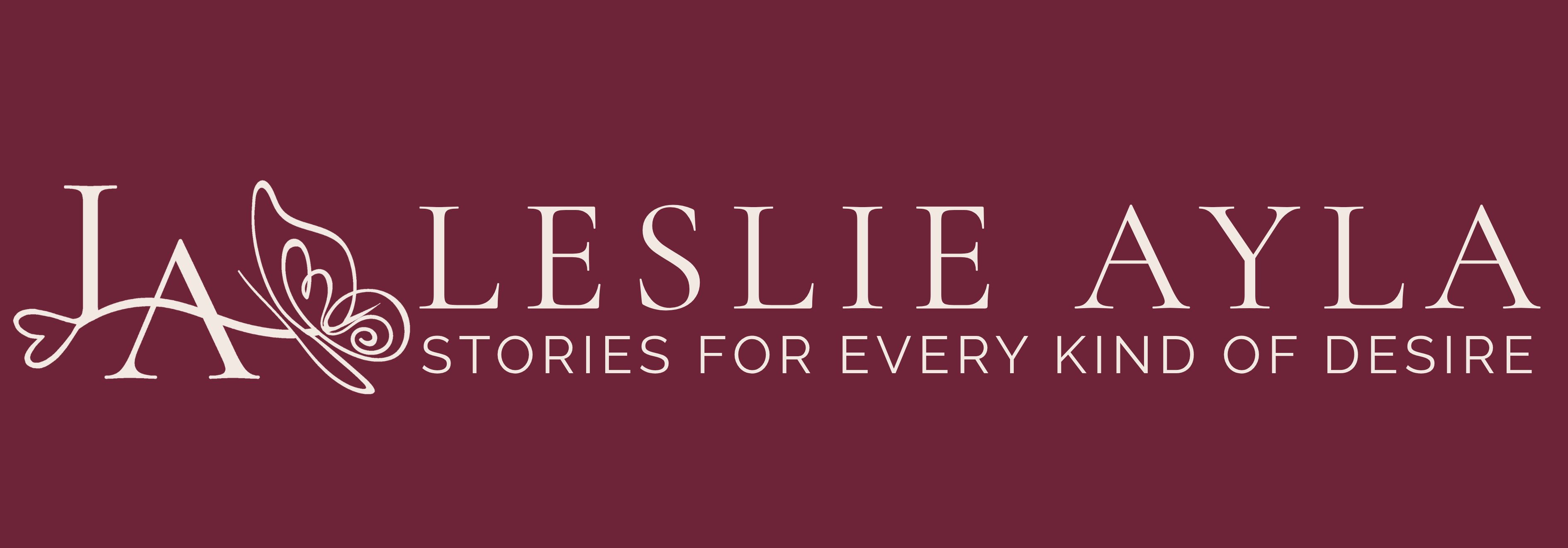 Leslie Ayla-Stories for every kind of desire